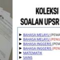 KOLEKSISOALANUPSR2017(UPSR歷年考題)